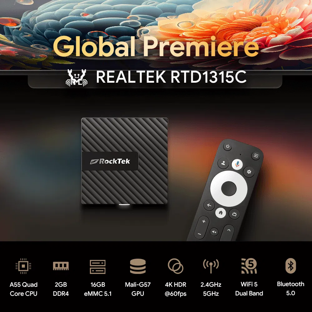 Globální premiéra televizního boxu RockTek GB1 s operačním systémem Android a procesorem Realtek RTD1315C. Tento model představuje zařízení a dálkový ovladač a obsahuje klíčové specifikace: A55 Quad-Core CPU, 2GB DDR4 RAM, 16GB eMMC 5.1 úložiště, Mali-G57 GPU, podpora 4K HDR při 60 snímcích za sekundu, dvoupásmová WiFi (2,4GHz a 5GHz) a Bluetooth 5.0. Navrženo pro bezproblémové streamování médií a integraci do chytré domácnosti.